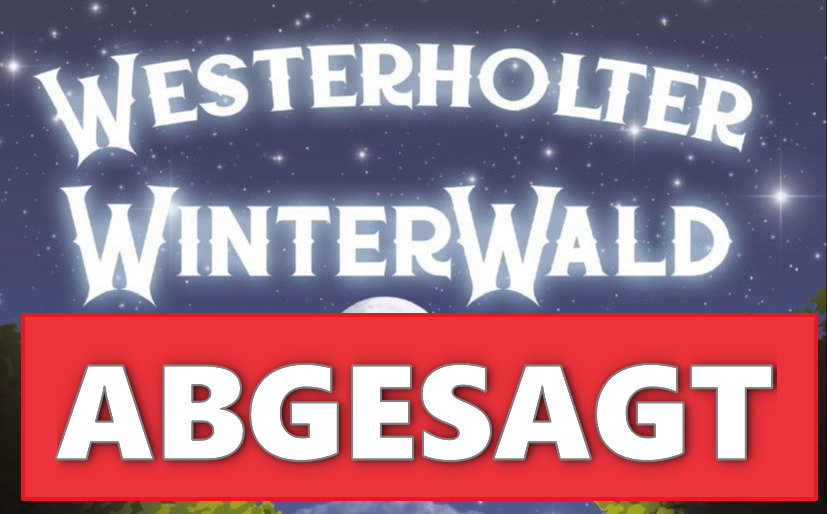 Westerholter Winterwald Abgesagt